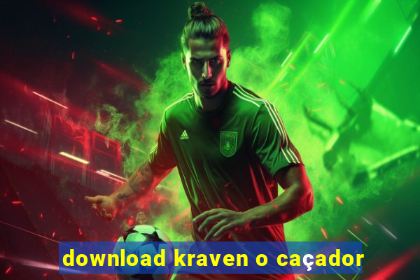 download kraven o caçador