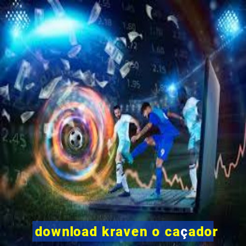 download kraven o caçador