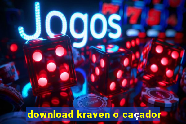 download kraven o caçador