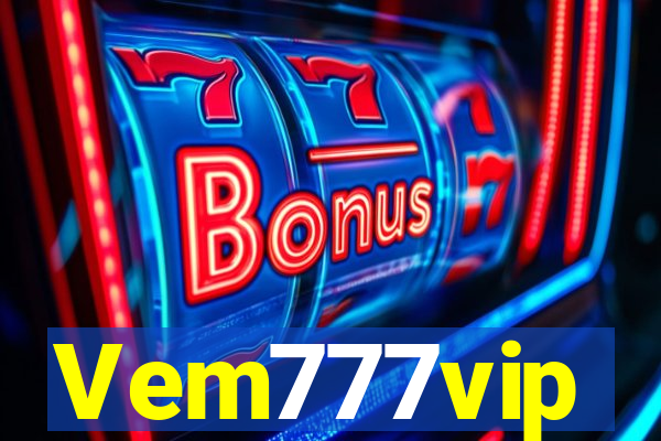 Vem777vip