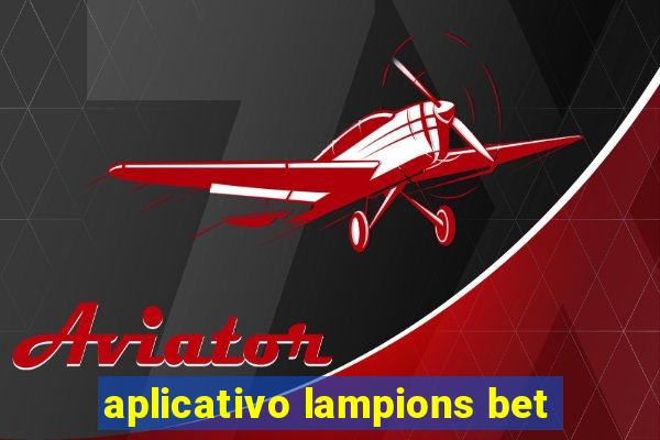 aplicativo lampions bet
