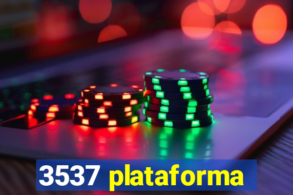 3537 plataforma