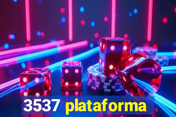 3537 plataforma