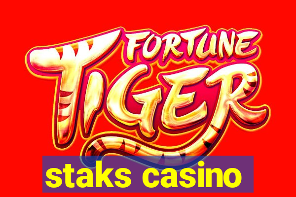 staks casino