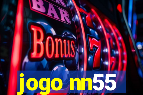 jogo nn55