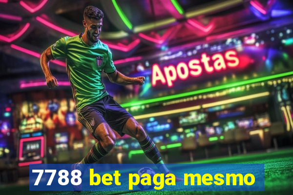 7788 bet paga mesmo
