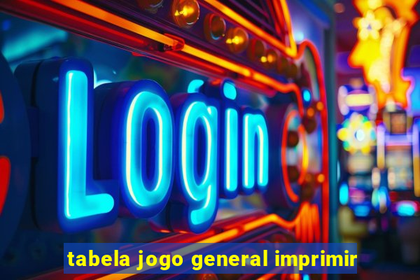tabela jogo general imprimir