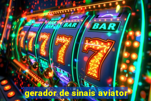 gerador de sinais aviator