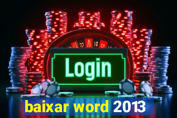 baixar word 2013