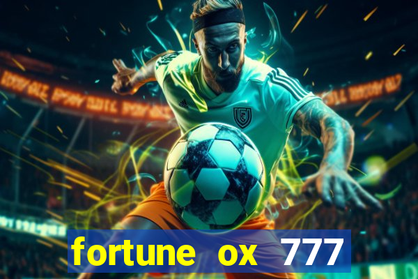 fortune ox 777 fortuna 77