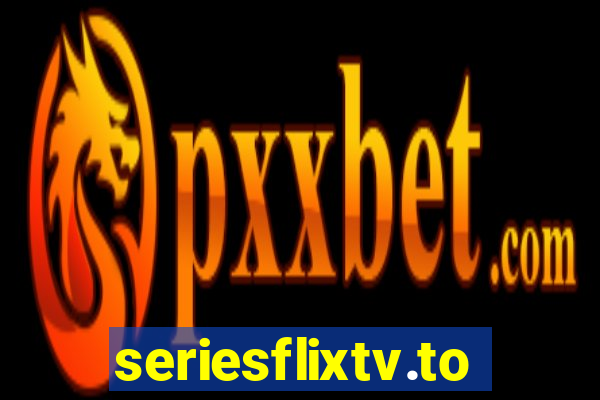seriesflixtv.to