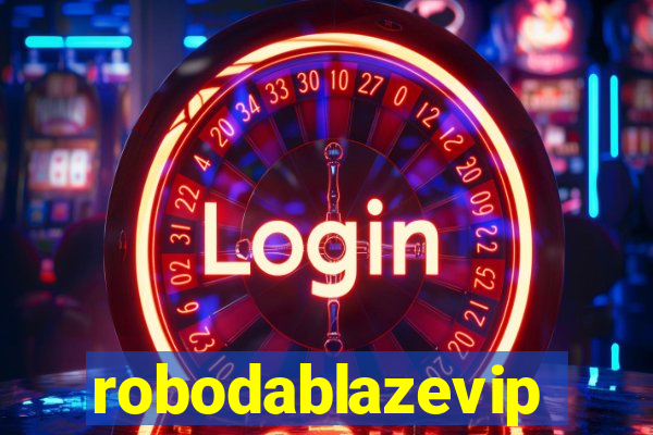 robodablazevip