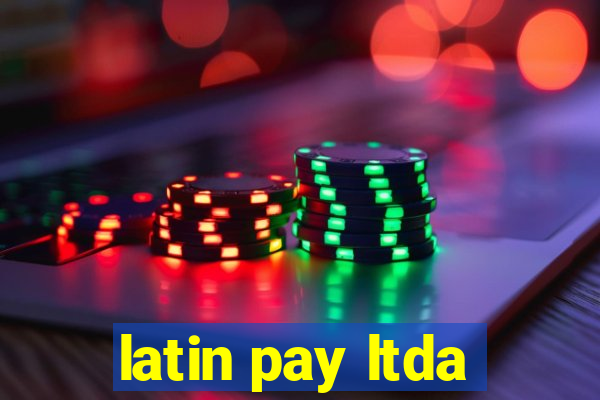 latin pay ltda