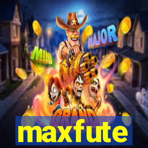 maxfute