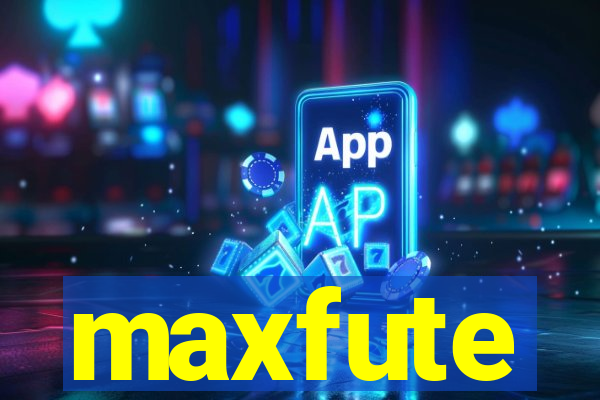 maxfute