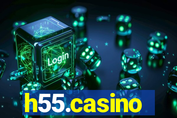 h55.casino