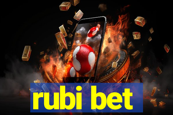 rubi bet