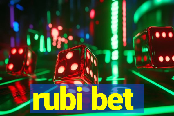 rubi bet