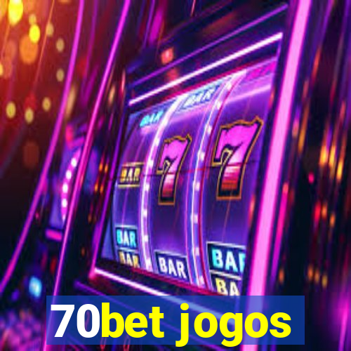 70bet jogos