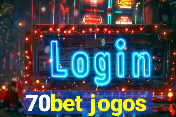 70bet jogos