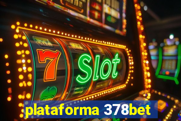 plataforma 378bet
