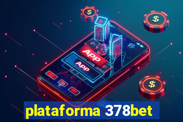 plataforma 378bet