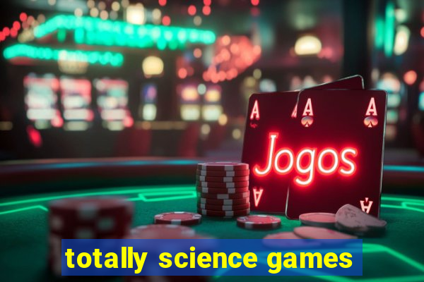 totally science games