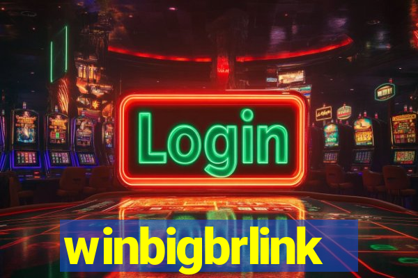 winbigbrlink