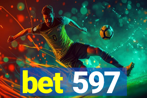 bet 597