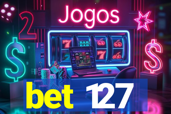 bet 127