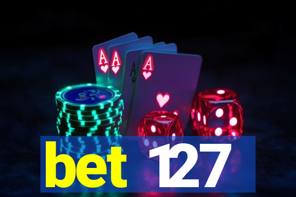 bet 127