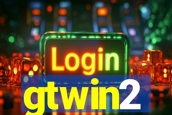 gtwin2