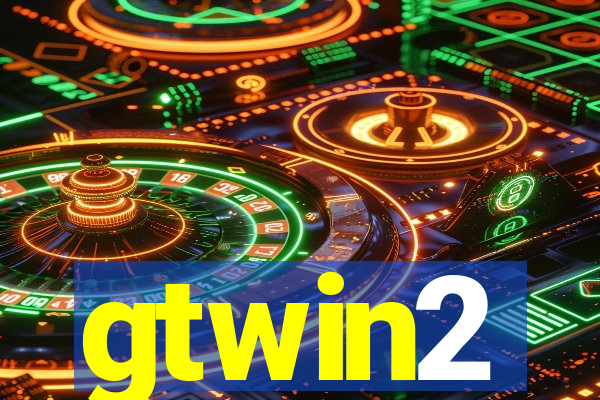 gtwin2