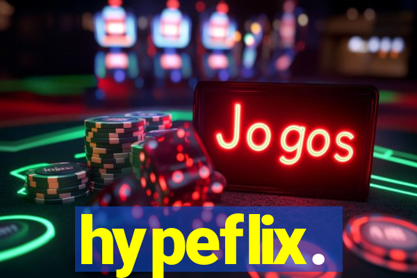 hypeflix.
