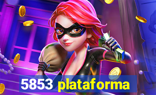 5853 plataforma