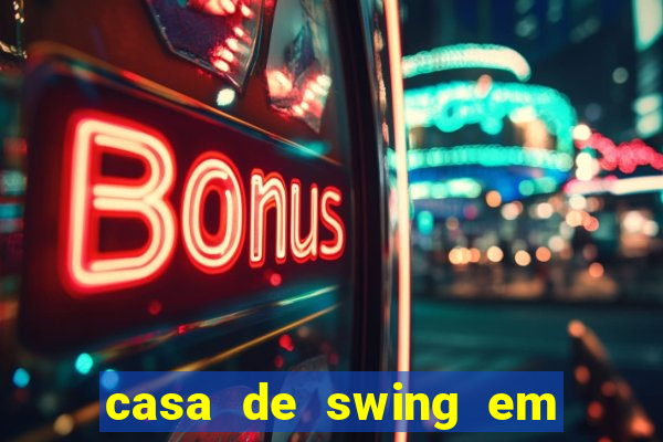 casa de swing em foz do iguacu
