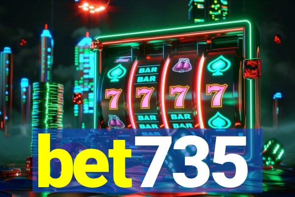 bet735