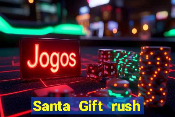 Santa Gift rush demo santa's