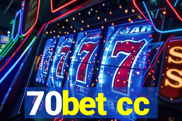 70bet cc