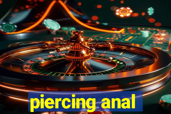 piercing anal