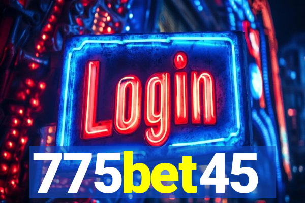 775bet45