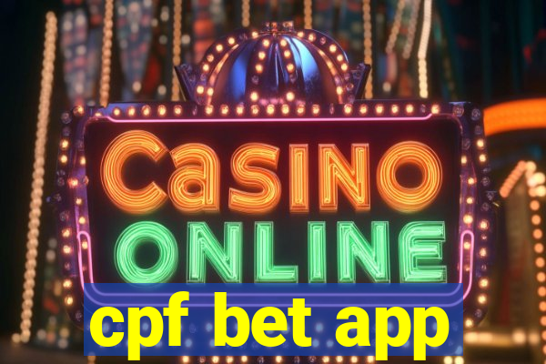 cpf bet app