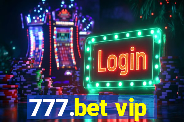 777.bet vip