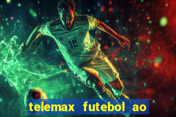 telemax futebol ao vivo gratis