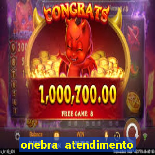 onebra atendimento ao Cliente