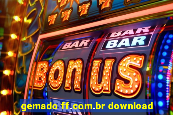 gemado ff.com.br download