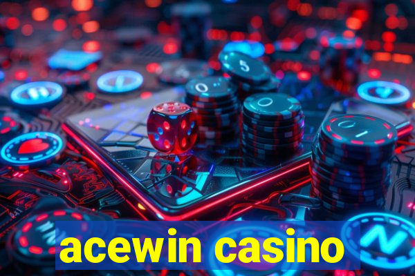 acewin casino