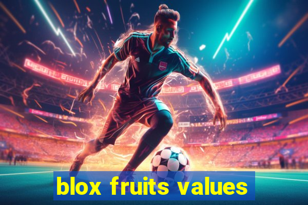 blox fruits values