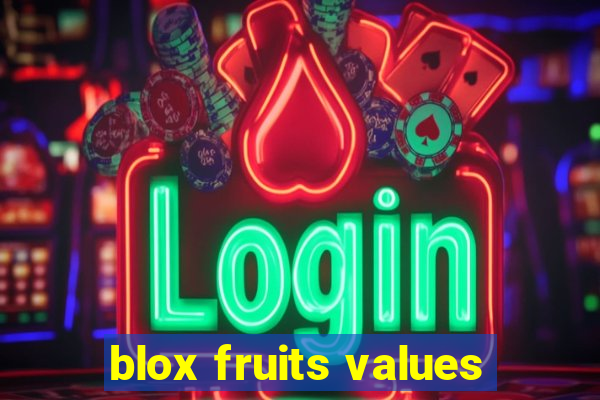 blox fruits values