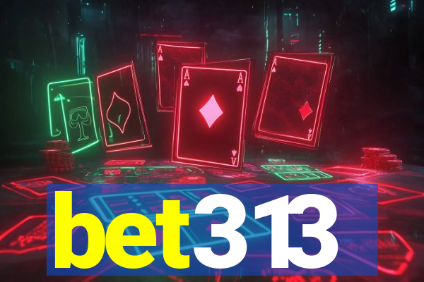 bet313